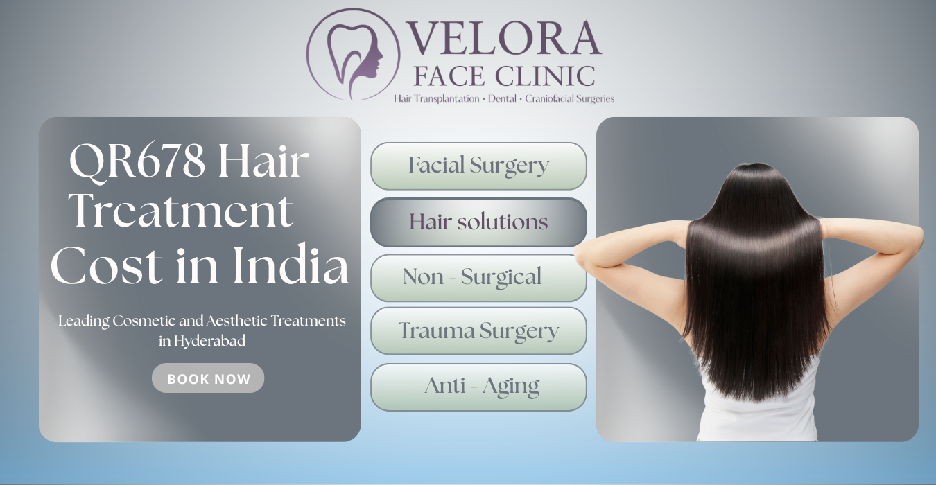 QR678 Hair Treatment Cost in India 